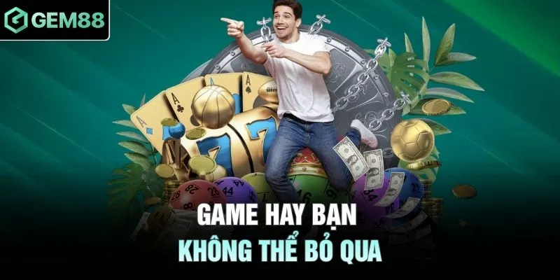 Game hay bạn không thể bỏ qua